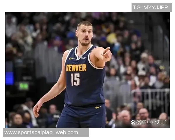 张佳玮分析约基奇缺阵对掘金影响揭示球队真实实力的机会 张佳玮分析约基奇缺阵对掘金影响揭示球队真实实力的机会